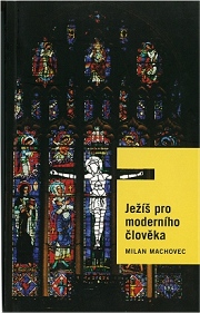 Milan Machovec, Je pro modernho lovka, 2003